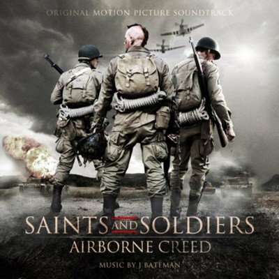 دانلود موسیقی متن فیلم Saints and Soldiers: Airbone Creed