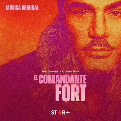 دانلود موسیقی متن سریال El Comandante Fort